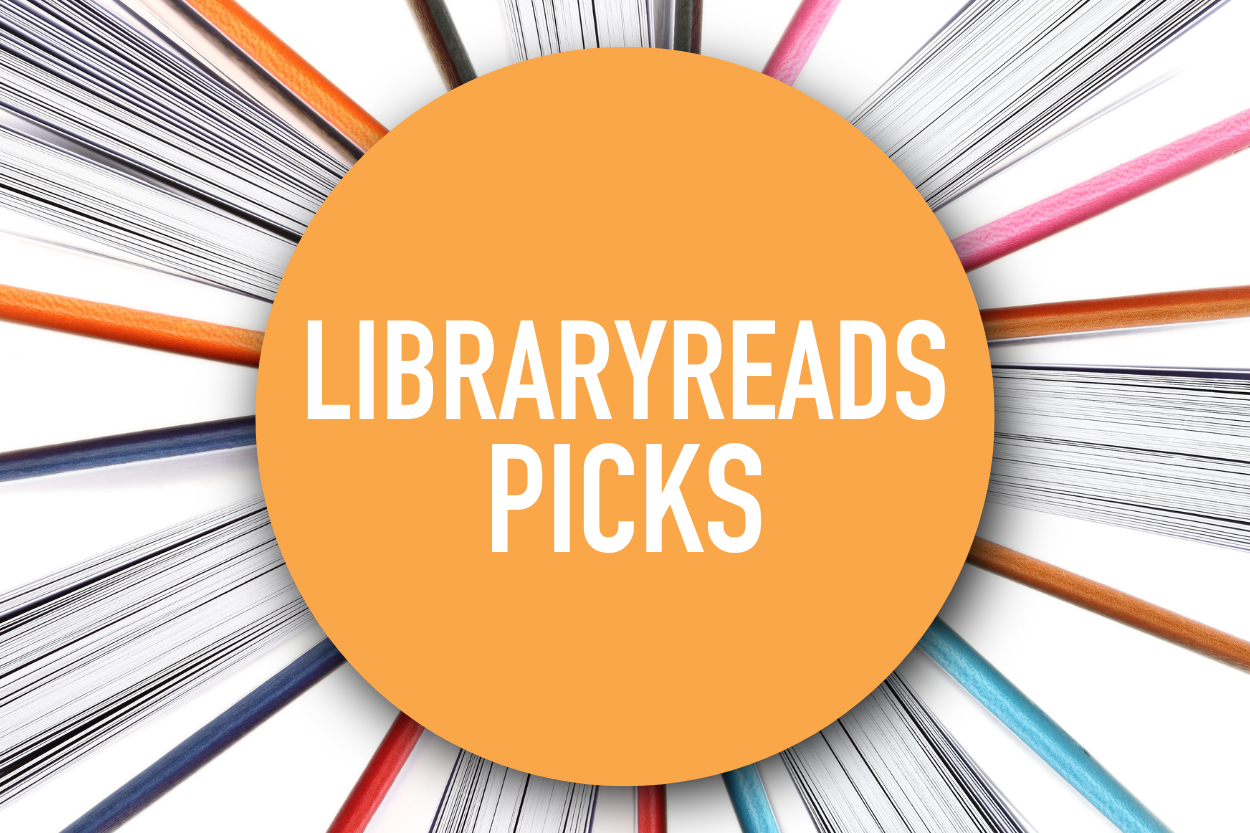 LibraryReads Picks